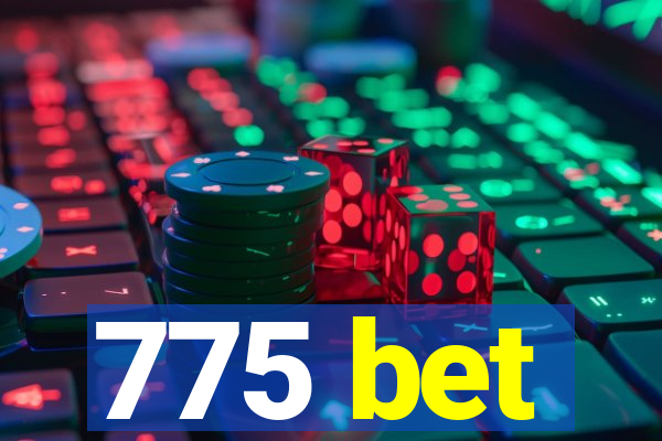 775 bet